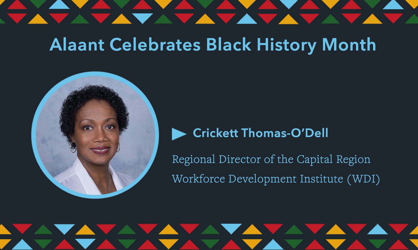 Alaant Celebrates Black History Month Crickett Thomas-O’Dell