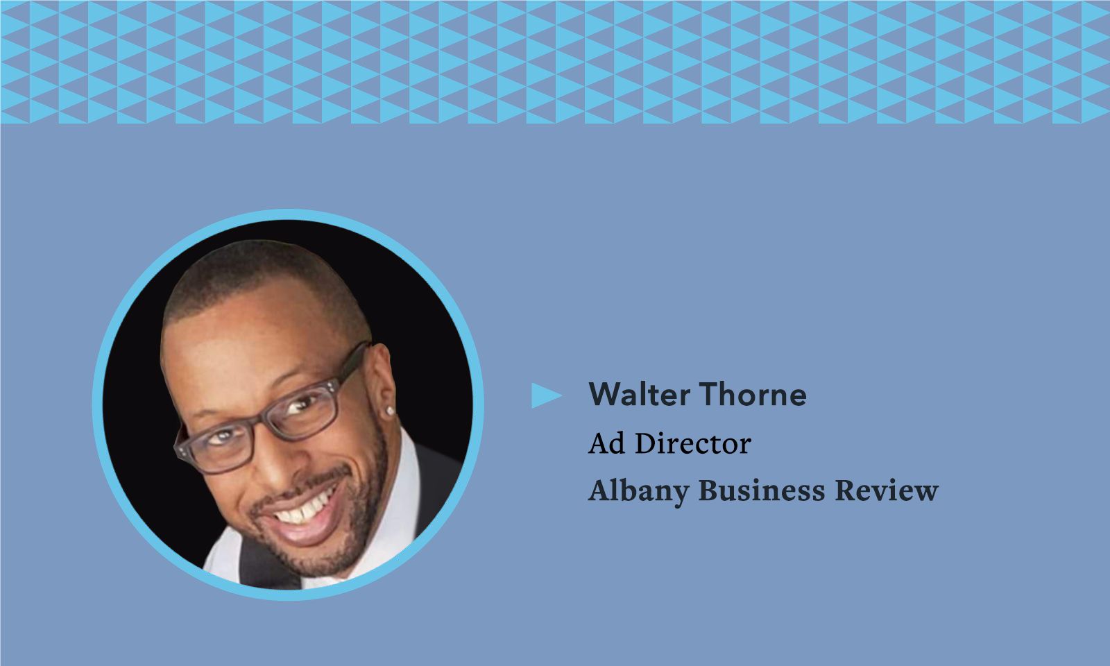 Alaant Influencers Walter Thorne Ad Director Albany Business Review