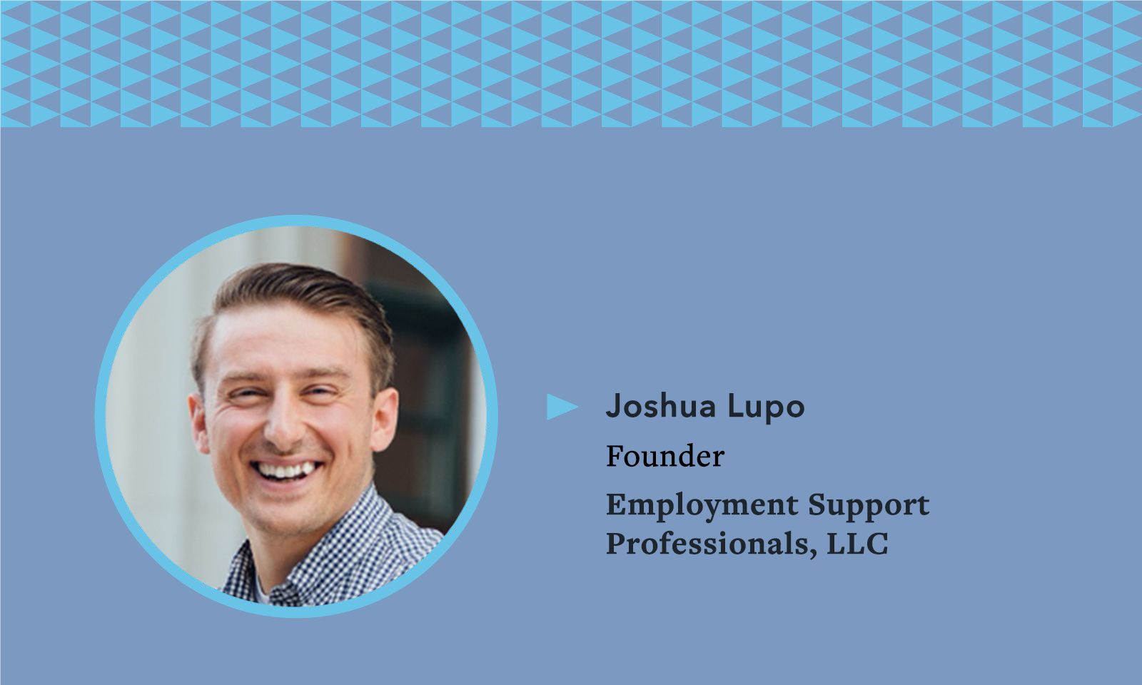 Alaant Influencers Joshua Lupo Founder Employment Support Professionals LLC